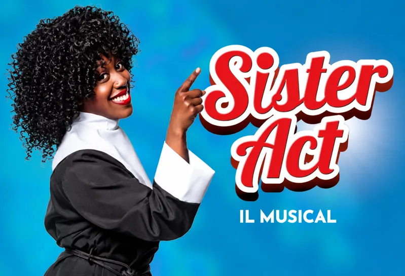 Musical Sister Act al Teatro Nazionale